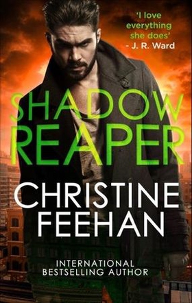 Shadow reaper - Paranormal meets mafia romance in this sexy series (ebok) av Christine Feehan
