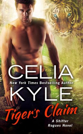Tiger's Claim (ebok) av Celia Kyle