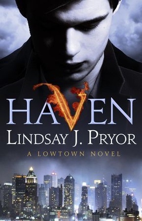 Haven - A Lowtown novel (ebok) av Lindsay J. Pryor