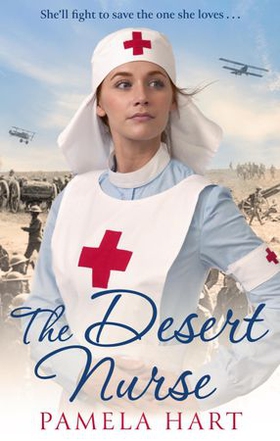 The Desert Nurse (ebok) av Pamela Hart