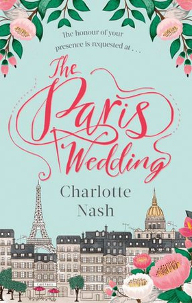 The paris wedding (ebok) av Charlotte Nash