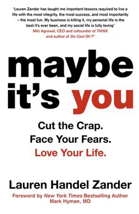 Maybe It's You - Cut the Crap. Face Your Fears. Love Your Life. (ebok) av Ukjent