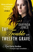 The Trouble With Twelfth Grave