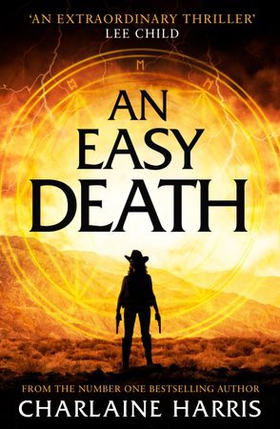 An Easy Death - a gripping fantasy thriller from the bestselling author of True Blood (ebok) av Ukjent