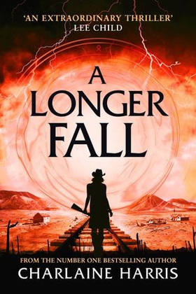 A Longer Fall - Escape into an alternative America. . . (ebok) av Charlaine Harris