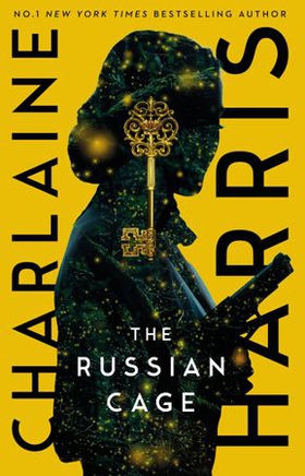 The Russian Cage - a gripping fantasy thriller from the bestselling author of True Blood (ebok) av Charlaine Harris