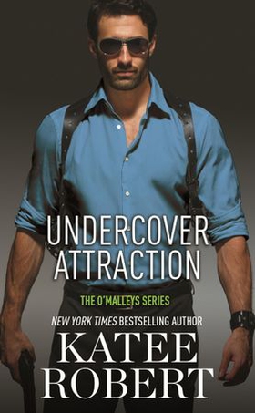 Undercover Attraction (ebok) av Katee Robert
