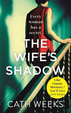 The Wife's Shadow - The most gripping and heartbreaking page turner you'll read this year (ebok) av Cath Weeks