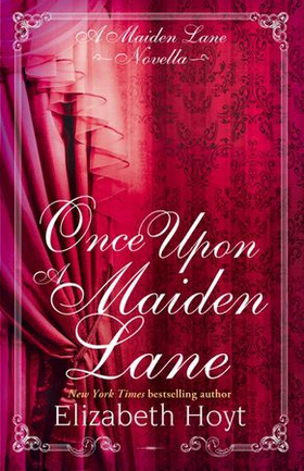 Once Upon a Maiden Lane: A Maiden Lane novella (ebok) av Elizabeth Hoyt