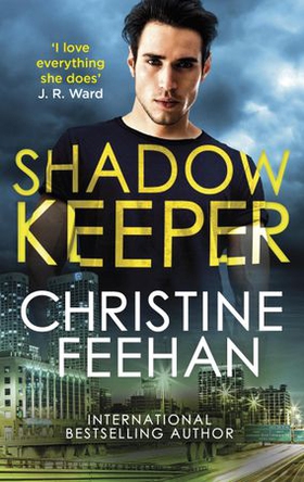 Shadow Keeper - Paranormal meets mafia romance in this sexy series (ebok) av Christine Feehan