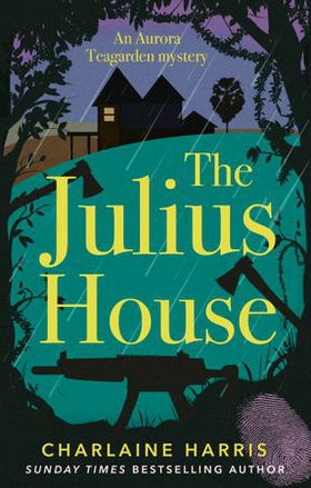 The Julius House (ebok) av Charlaine Harris