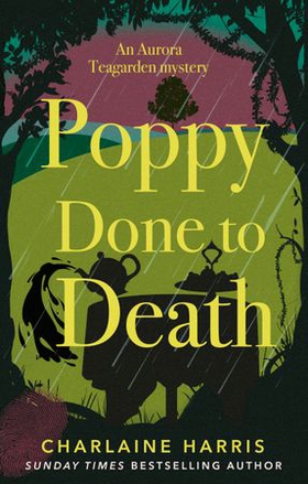 Poppy Done to Death (ebok) av Charlaine Harris