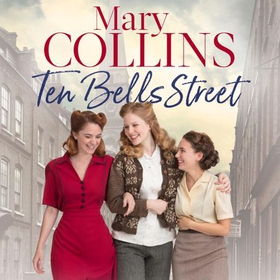 Ten Bells Street (lydbok) av Mary Collins