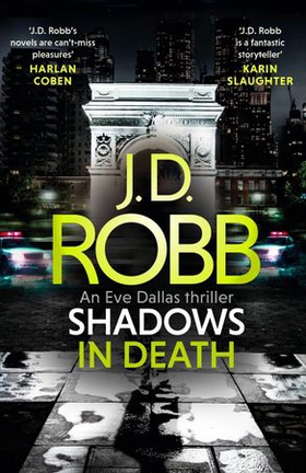 Shadows in Death: An Eve Dallas thriller (Book 51) (ebok) av J. D. Robb