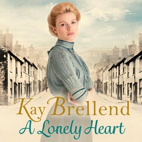 A Lonely Heart (lydbok) av Kay Brellend