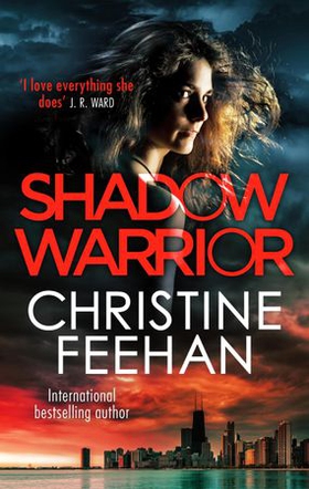 Shadow Warrior - Paranormal meets mafia romance in this sexy series (ebok) av Christine Feehan
