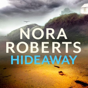 Hideaway (lydbok) av Nora Roberts