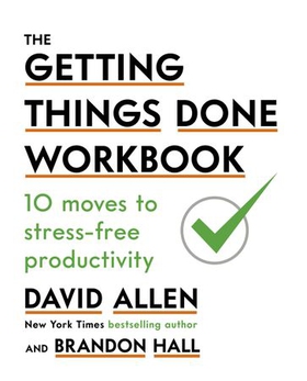 The Getting Things Done Workbook - 10 Moves to Stress-Free Productivity (ebok) av David Allen