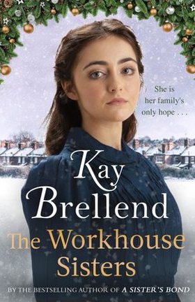 The Workhouse Sisters - The absolutely gripping and heartbreaking story of one woman's journey to save her family (ebok) av Ukjent