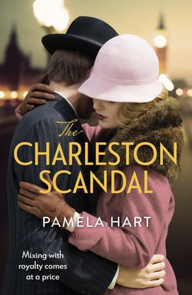 The Charleston Scandal - Escape into the glamorous world of the Jazz Age . . . (ebok) av Pamela Hart