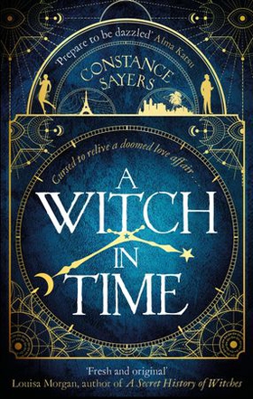 A Witch in Time - absorbing, magical and hard to put down (ebok) av Constance Sayers
