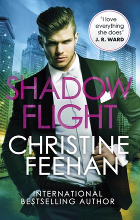 Shadow Flight - Paranormal meets mafia romance in this sexy series (ebok) av Christine Feehan