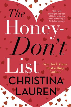 The Honey-Don't List - the sweetest romcom from the bestselling author of The Unhoneymooners (ebok) av Ukjent