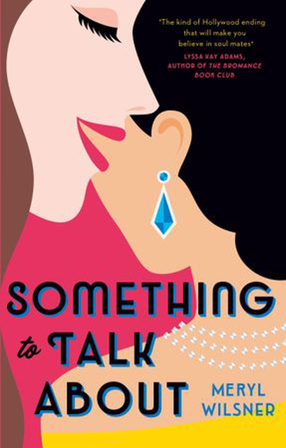Something to Talk About - the perfect feel-good love story to escape with this year (ebok) av Ukjent