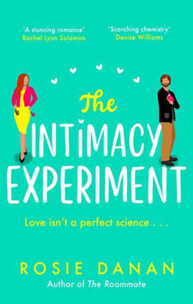 The Intimacy Experiment - the perfect feel-good sexy romcom for 2021 (ebok) av Rosie Danan