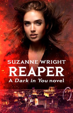 Reaper - Enter an addictive world of sizzlingly hot paranormal romance . . . (ebok) av Suzanne Wright