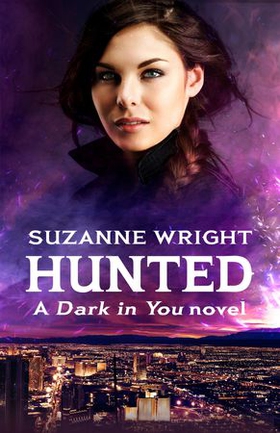 Hunted - Enter an addictive world of sizzlingly hot paranormal romance . . . (ebok) av Suzanne Wright