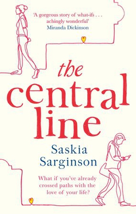 The Central Line - The unforgettable love story from the Richard & Judy Book Club bestselling author (ebok) av Saskia Sarginson