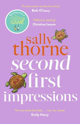 Second First Impressions - A heartwarming romcom from the bestselling author of The Hating Game (ebok) av Sally Thorne