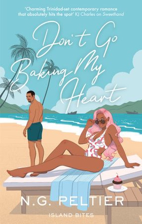Don't Go Baking My Heart (ebok) av N. G. Peltier