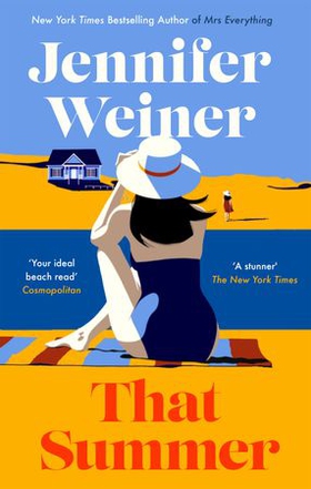 That Summer - 'If you have time for only one book this summer, pick this one' The New York Times (ebok) av Jennifer Weiner