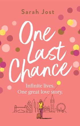 One Last Chance - The most uplifting love story you'll read this year (ebok) av Ukjent
