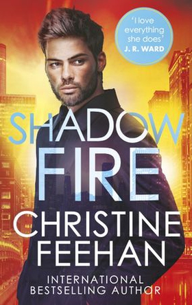 Shadow Fire - Paranormal meets mafia romance in this sexy, gritty romance series (ebok) av Christine Feehan