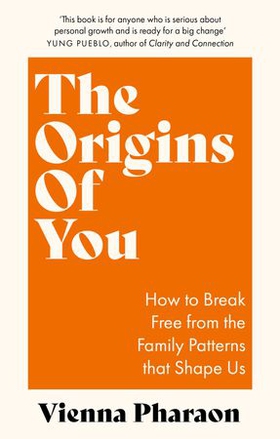 The Origins of You