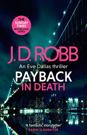 Payback in Death: An Eve Dallas thriller (In Death 57) (ebok) av Ukjent