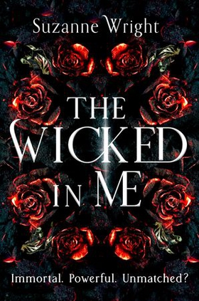 The Wicked In Me - An addictive world awaits in this spicy fantasy romance . . . (ebok) av Suzanne Wright