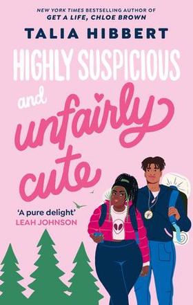 Highly Suspicious and Unfairly Cute - the New York Times bestselling YA romance (ebok) av Talia Hibbert
