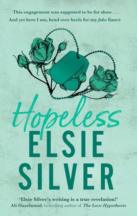 Hopeless - The must-read, small-town romance and TikTok bestseller! (ebok) av Elsie Silver