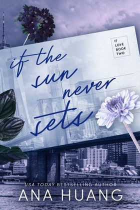 If the Sun Never Sets (ebok) av Ana Huang