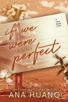 If We Were Perfect (ebok) av Ana Huang