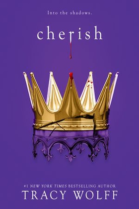 Cherish - Meet your new epic vampire romance addiction! (ebok) av Tracy Wolff