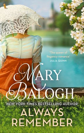 Always Remember - Fall in love against the odds in this charming Regency romance (ebok) av Mary Balogh