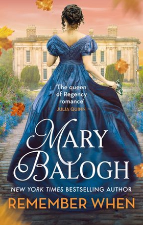 Remember When - The passionately romantic new second-chance Regency romance in the Ravenswood series (ebok) av Mary Balogh