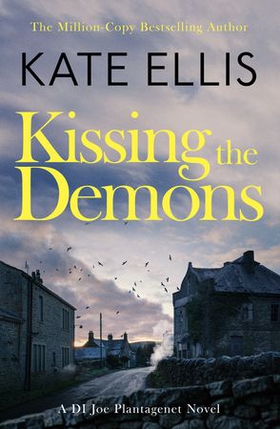 Kissing the Demons - Book 3 in the Joe Plantagenet series (ebok) av Kate Ellis