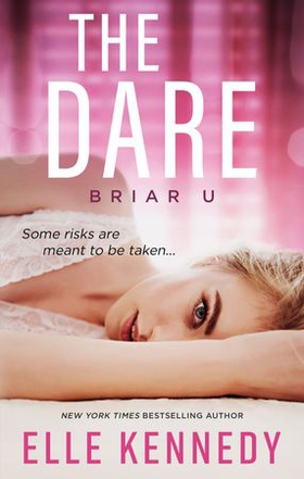 The Dare (ebok) av Elle Kennedy