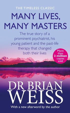 Many Lives, Many Masters - The true story of a prominent psychiatrist, his young patient and the past-life therapy that changed both their lives (ebok) av Brian Weiss